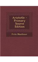Aristotle - Primary Source Edition