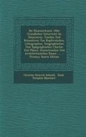 Die Illuminirkunst, Oder Grundlicher Unterricht Im Illuminiren, Tuschen Und Retouchiren Von Kupferstichen, Lithographien, Geographischen Und Topographischen Charten Und Planen, Geometrischen Und Architectonischen Rissen ...... - Primary Source Edit