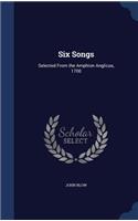 Six Songs