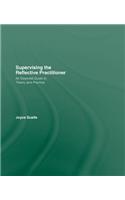 Supervising the Reflective Practitioner