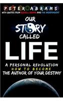 Our Story Called Life