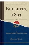 Bulletin, 1893, Vol. 6 (Classic Reprint)