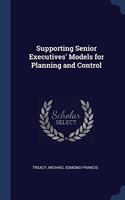 SUPPORTING SENIOR EXECUTIVES' MODELS FOR