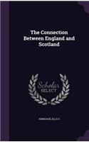 The Connection Between England and Scotland