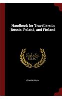 Handbook for Travellers in Russia, Poland, and Finland