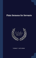 Plain Sermons for Servants