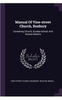 Manual Of Vine-street Church, Roxbury