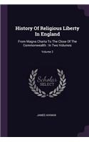 History Of Religious Liberty In England