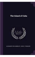 The Island of Cuba
