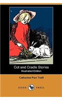Cot and Cradle Stories (Illustrated Edition) (Dodo Press)
