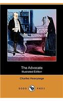 The Advocate (Illustrated Edition) (Dodo Press)