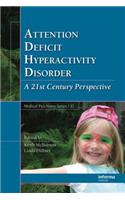 Attention Deficit Hyperactivity Disorder