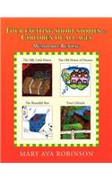 Four Exciting Short Stories for Children of All Ages