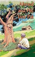 Ahmed and His Tree Pal: (English)