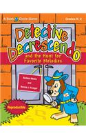 Detective Decrescendo and the Hunt for Favorite Melodies