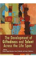 Development of Giftedness and Talent Across the Life Span