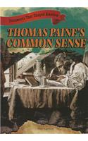 Thomas Paine's Common Sense: (Documents That Shaped America)
