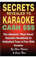 Secrets Revealed to Karaoke Cash $$$