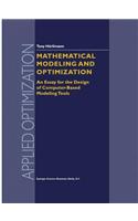 Mathematical Modeling and Optimization: An Essay for the Design of Computer-Based Modeling Tools