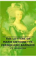 The Letters of Marie Antoinette, Fersen and Barnave