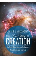 The Real Story of Creation