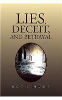 Lies, Deceit, and Betrayal