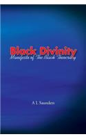 Black Divinity: Manifesto of The Black Theocracy