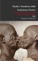 Realta e Paradosso della Traduzione Poetica