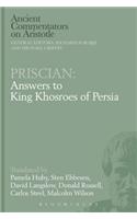Priscian: Answers to King Khosroes of Persia