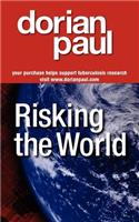 Risking the World