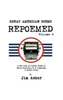 GREAT AMERICAN POEMS - REPOEMED Volume 2