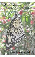 Mindful Writing: Embracing Transience(English)