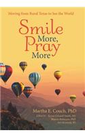 Smile More, Pray More