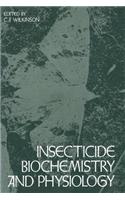 Insecticide Biochemistry and Physiology