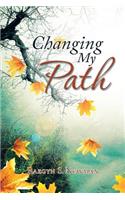 Changing My Path