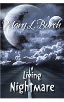A Living Nightmare: (English)
