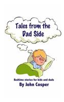 Tales from the Dad Side: (English)