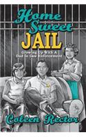 Home Sweet Jail: Growing Up With A Dad In Law Enforcement