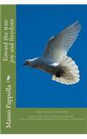 Toward the true joy and freedom: (English)