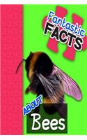 Fantastic Facts about Bees: Illustrated Fun Learning for Kids: Illustrated Fun Learning for Kids