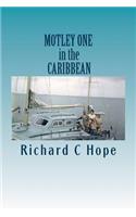 MOTLEY ONE in the CARIBBEAN