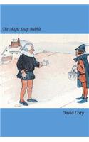 The Magic Soap Bubble