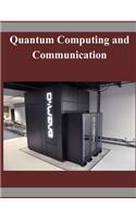 Quantum Computing and Communication