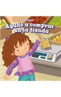 Ayudo a Comprar En La Tienda (I Help at the Store)