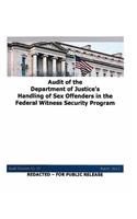 Audit of the Department of Justice's Handling of Sex Offenders in the Federal Witness Security Program