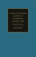 A Practitioner's Guide to European Patent Law