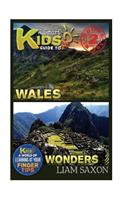 A Smart Kids Guide to Wales and Wonders: A World of Learning at Your Fingertips