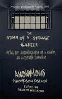 Story of a Strange Career