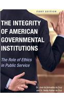 Integrity of American Governmental Institutions