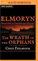 Wrath of the Orphans: (Kinless Trilogy)